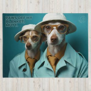 Paws Off My Throw Blanket 60X80"