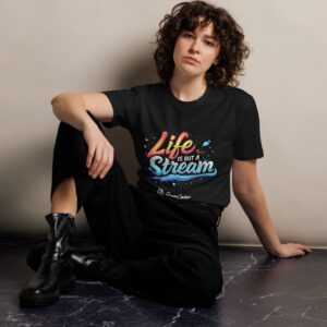 Life Is But A Stream Premium Tee