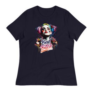Bad B*tch Women's Relaxed T-Shirt